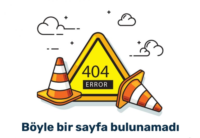 404 Not Found Hatası ve Çözüm Teknikleri